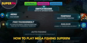 How to Play Mega Fishing SuperPH