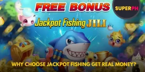 Why Choose Jackpot Fishing Get Real Money