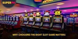 Why Choosing the Right Slot Game Matters