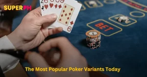 The Most Popular Poker Variants Today